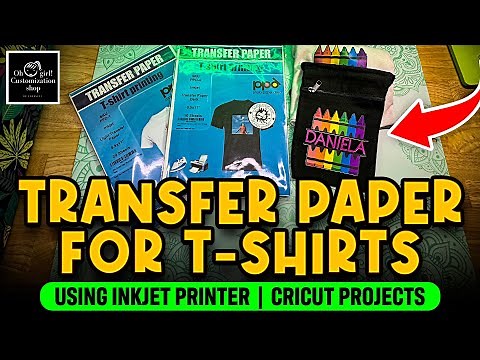 TRANSFER PAPER FOR T-SHIRTS | USING INKJET TRANSFERS | CRICUT PROJECTS 2024