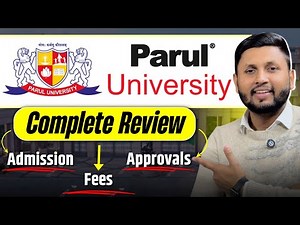 Parul University Review 2025 | Placements? | Fees? | Parul University Vadodra | Online Courses 2025