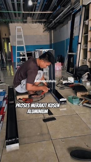 merakit kusen aluminium ditemani dengan kata-kata penyemangat #tutorial #craftsman #crafts #diy