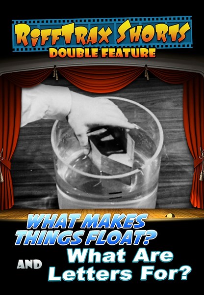 Rifftrax Shorts: What Are Letters For? And What Makes Things Float?