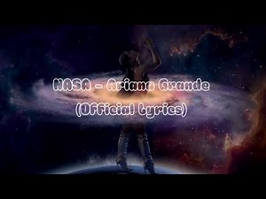 NASA - Ariana Grande (Official Lyrics)