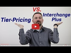 Tier pricing and Interchange Plus Pricing – Merchant Services Pricing