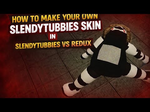 How to make your own skin in slendytubbies vs redux