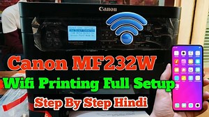 HOW TO Connect Direct WI-FI Canon Mf232w || Canon MF232w Wireless Setup || Step By Step Guidline