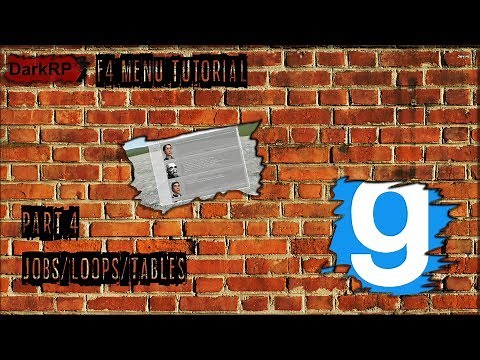 DarkRP F4 Menu Tutorial - Part 4 - Jobs/Loops/Tables