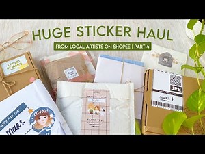 📦 huge sticker unboxing from local artists | shopee sticker haul part 4 (ASMR) 🇵🇭 Philippines