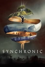 Synchronic (2020) - AZ Movies