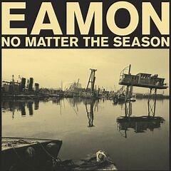 Eamon – No Matter The Season (2022) » download by NewAlbumReleases.net