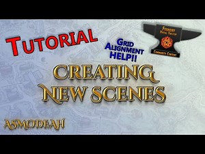 Foundry VTT Basics - Creating Scenes and Fixing Grid Issues (2022)