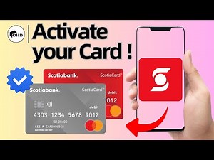 How to Activate Scotia Bank Credit Card (2025) – Step-by-Step Guide