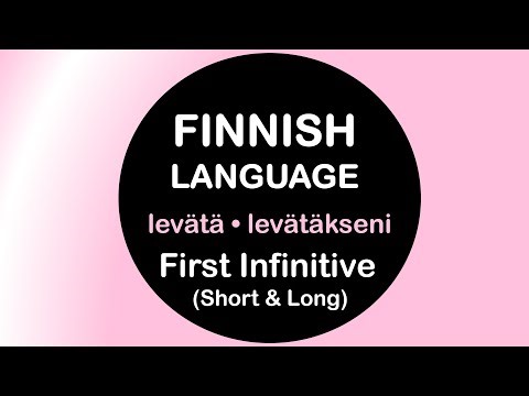 LEARN FINNISH | FIRST INFINITIVE (LONG & SHORT)