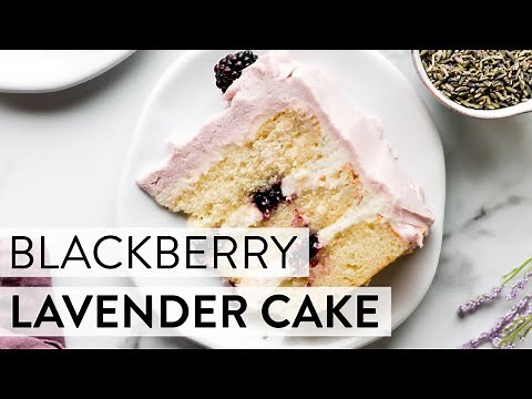 Blackberry Lavender Cake | Sally's Baking