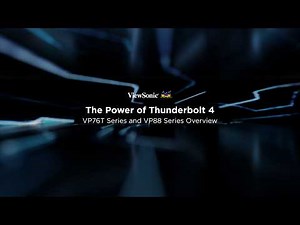 ViewSonic Thunderbolt Monitors: VP76T Series and VP88 Series Overview