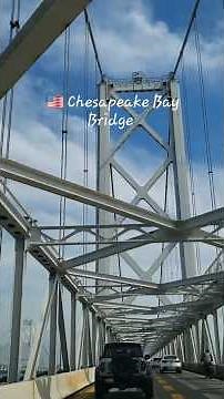 🇺🇸 The SCARIEST Bridge in America - Chesapeake Bay Bridge, Maryland 🌉