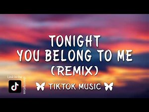 Tonight You Belong to Me Remix (Lyrics) By sayfalse "I know you belong to me remix"