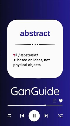 B2 English Word: ABSTRACT | Meaning & Pronunciation