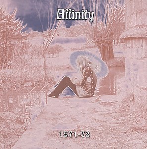 Affinity - 1971-72