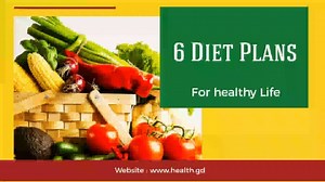 6 Healthy Diet Plans for Healthy Living