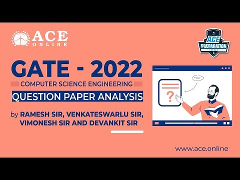 GATE - 2022 CSE Question Paper Analysis & Answer KEY by ACE Faculty | ACE Engineering Academy