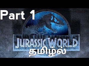 Jurassic world Part 1 in Tamil