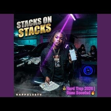 STACKS ON STACKS | Hard Trap Song 2026