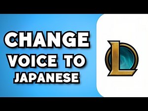 How To Change League Of Legends Voice To Japanese (2023 Guide)