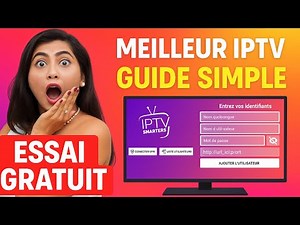 Accès IPTV Gratuit 2025 | Guide Simple avec IPTV Smarters Pro