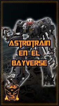 Astrotrain in the Bayverse #transformers #bayverse #astrotrain #decepticons
