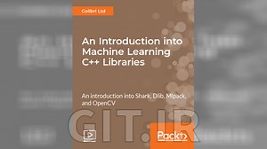 آشنایی با کتابخانه های سی پلاس پلاس در یادگیری ماشینی