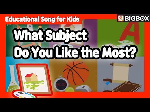 [ What Subject Do You Like the Most? ] Educational Song for Kids | BIG SHOW #4-5 ★BIGBOX