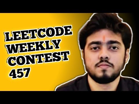 LEETCODE WEEKLY CONTEST 457