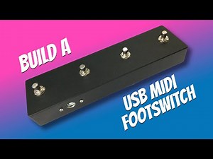 Build a USB Midi Footswitch