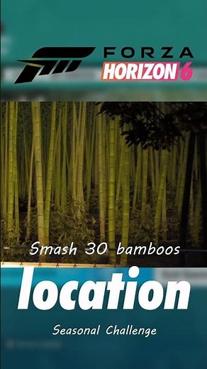 Forza Horizon 6: Smash 30 Bamboos Seasonal Challenge Guide