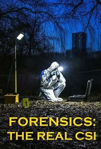 Forensics: The Real CSI (2019-2025) - TV Show