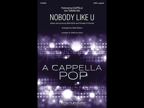 Nobody Like U (from Turning Red) (SATB a cappella Choir) - Arranged by Deke Sharon