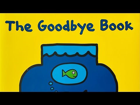 The Goodbye Book Read Aloud For Children