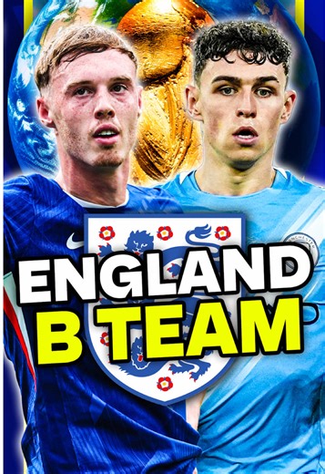 Could England's B Team Win the World Cup?