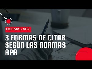 Las 3 formas de citar según las Normas APA