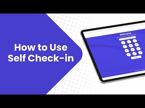 How to Use Self Check-In