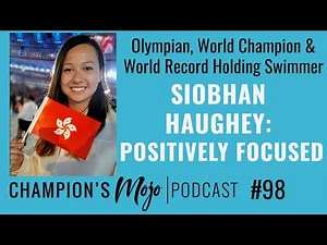 Siobhan Haughey: Positively focus, Episode 98