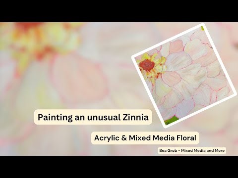 Painting Zinnias Step by Step | Mixed Media Floral Art Technique with Acrylics