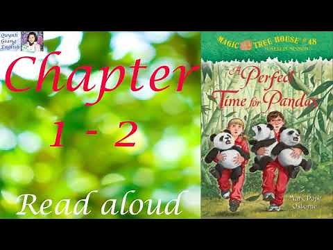 Magic Tree House #48 A Perfect Time for Pandas by Mary Pope Osborne - Chapter 1 - 2 | Read aloud