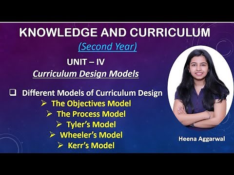 Different Models of Curriculum Development || Tyler's Model || Wheeler's Model || Kerr's Model