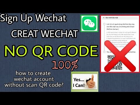 SHARE TRICK AND TIP: How To Creat Wechat WITHOUT QR Code. Sign Up Wechat : NO QR Code !