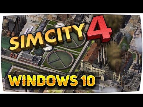 Sim City 4 ► Play under Windows 10 - 2018 + WIDESCREEN [HD]