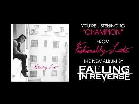 Falling In Reverse - "Champion" (Full Album Stream)