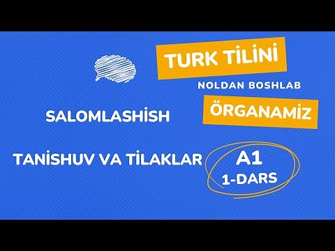 Turk tilini o’rganamiz. Tomer A1 birinchi dars. Turkchada salomlashuv, tanishuv va tilaklar
