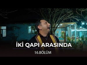 İki Qapı Arasında - 16.Bölüm / Anons