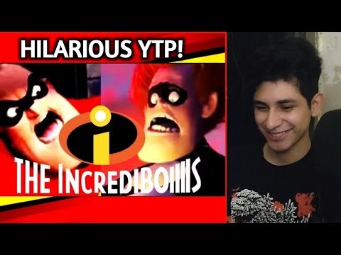 THIS IS FUNNY! YTP The Incrediboiiiis Reaction