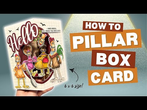 NEW! Pillar Box Cards | Box Cards with a Twist!